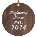 Registered Nurse Established Est. 2024 - Circle Ornament D