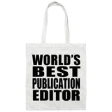 World's Best Publication Editor - Tote Bag White