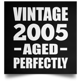 19th Birthday Vintage 2005 Aged Perfectly - Poster Square