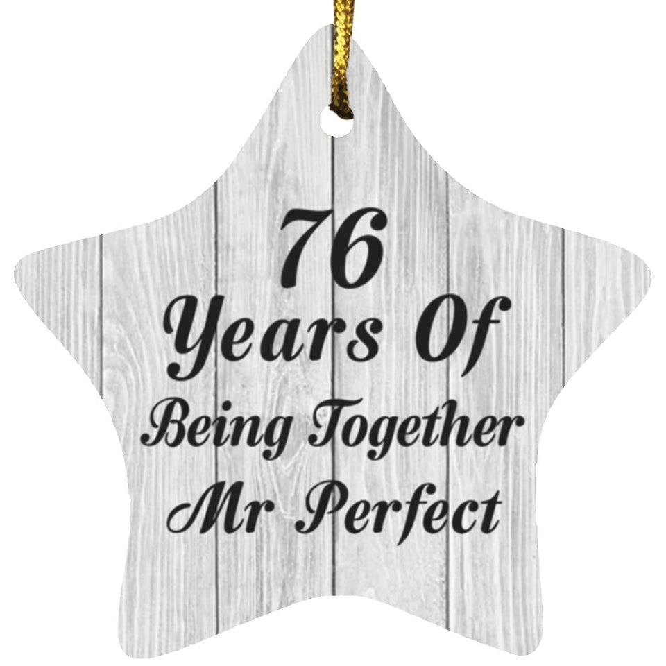 76th Anniversary 76 Years Of Being Mr Perfect - Star Ornament F