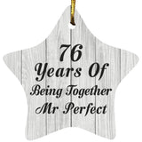 76th Anniversary 76 Years Of Being Mr Perfect - Star Ornament F