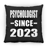 Psychologist Since 2023 - Throw Pillow Black