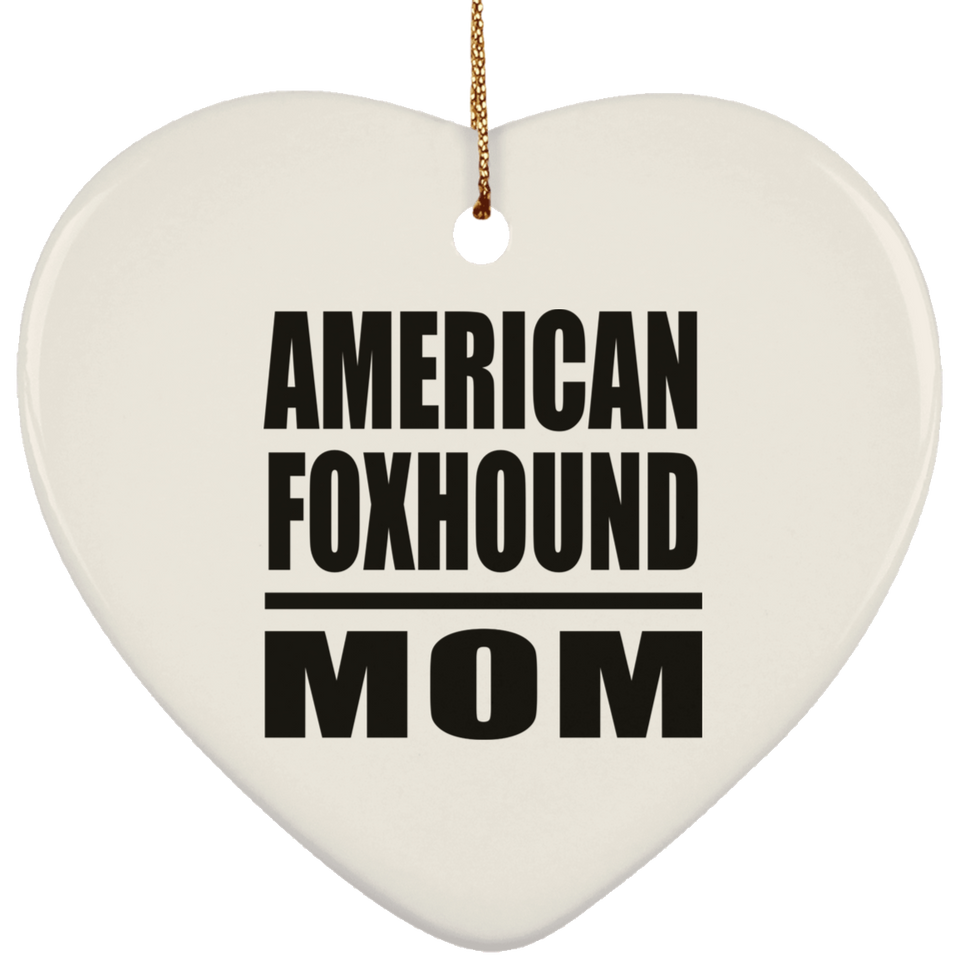 American Foxhound Mom - Heart Ornament