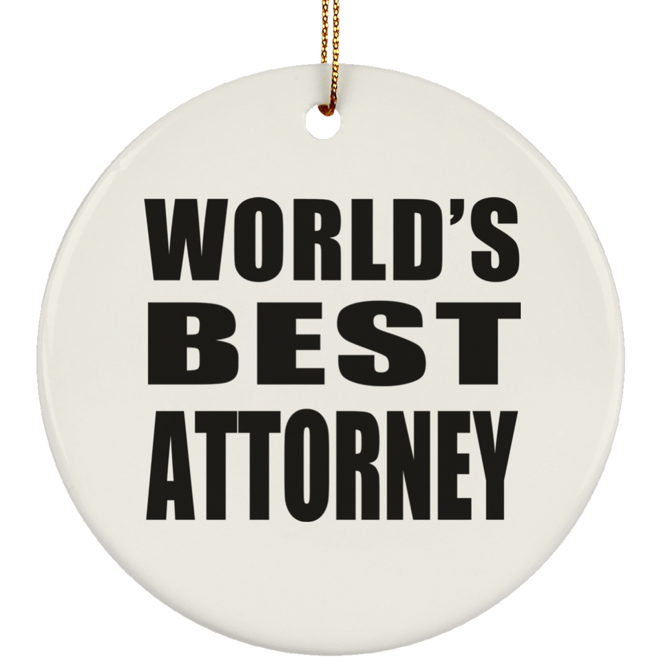 World's Best Attorney - Circle Ornament
