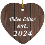 Video Editor Established Est. 2024 - Heart Ornament D