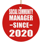 Social Community Manager Since 2020 - Circle Ornament