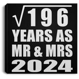 14th Anniversary Square Root of 196 Years As Mr & Mrs 2024 - Canvas Square