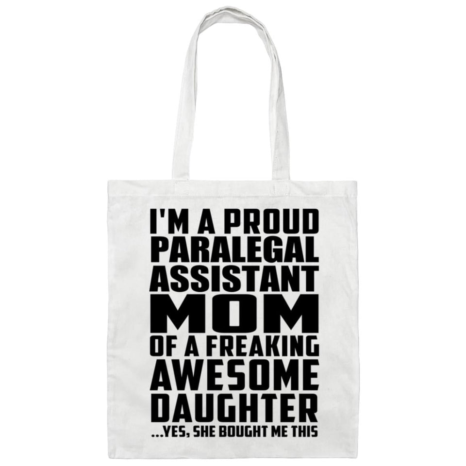 Proud Paralegal Assistant Mom Of Awesome Daughter - Tote Bag White