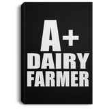 A+ Dairy Farmer - Canvas Portrait