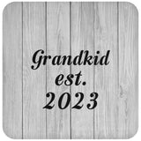 Grandkid Established Est. 2023 - Drink Coaster F