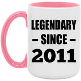 13th Birthday Legendary Since 2011 - 15oz Accent Mug Pink