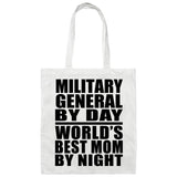 Military General By Day World's Best Mom By Night - Tote Bag White