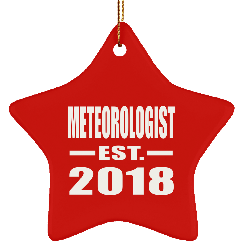 Meteorologist Established EST. 2018 - Star Ornament