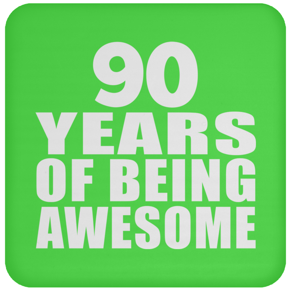 90th Birthday 90 Years Of Being Awesome - Drink Coaster