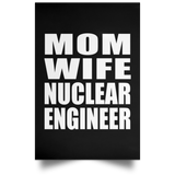 Mom Wife Nuclear Engineer - Poster Portrait