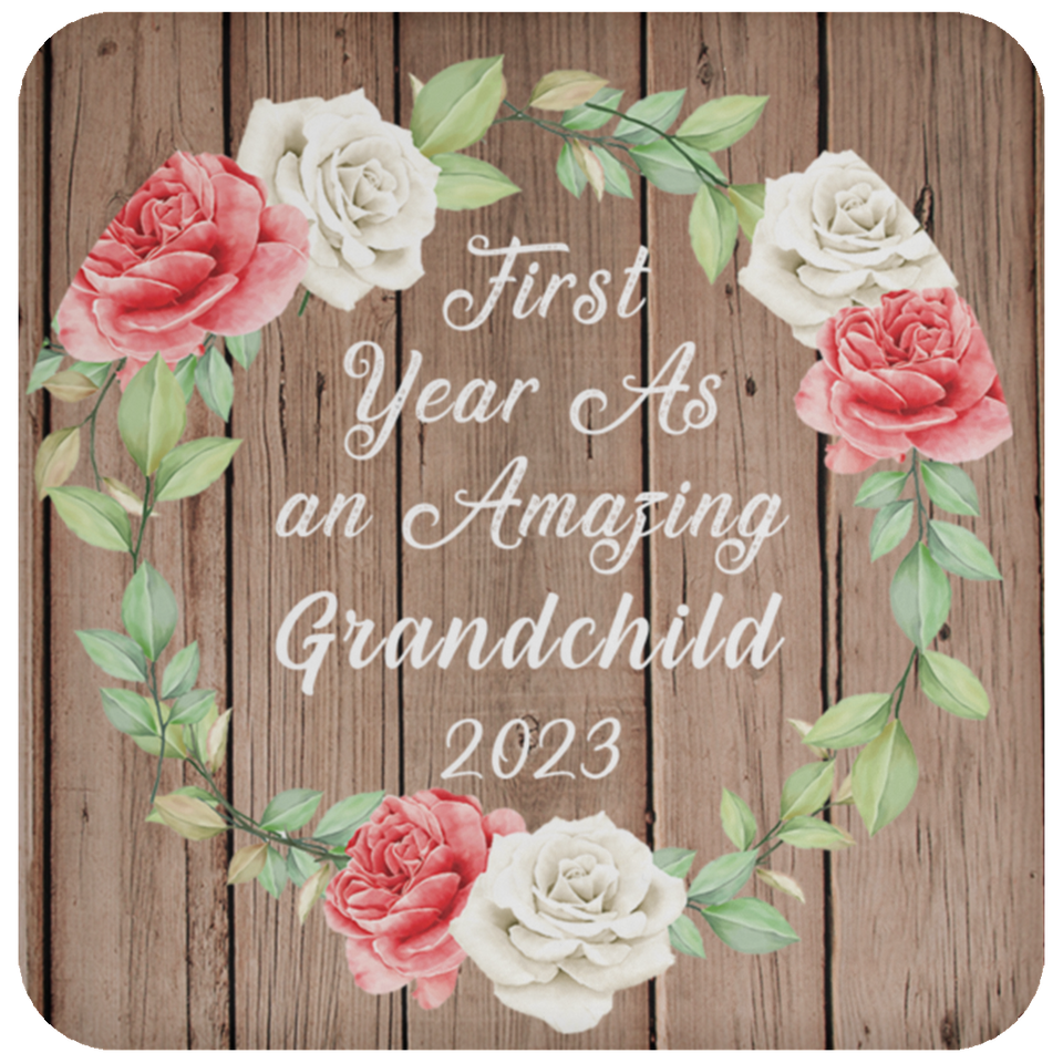 First Year As An Amazing Grandchild 2023 - Drink Coaster B