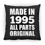 29th Birthday Made in 1995 All Parts Original - Throw Pillow Black