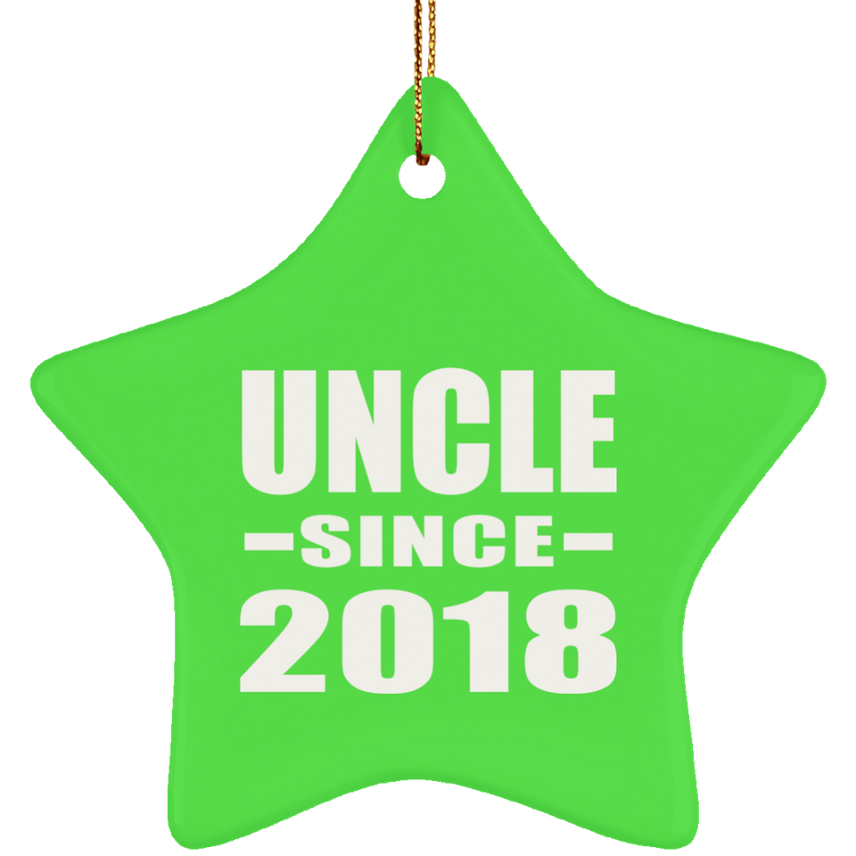 Uncle Since 2018 - Star Ornament