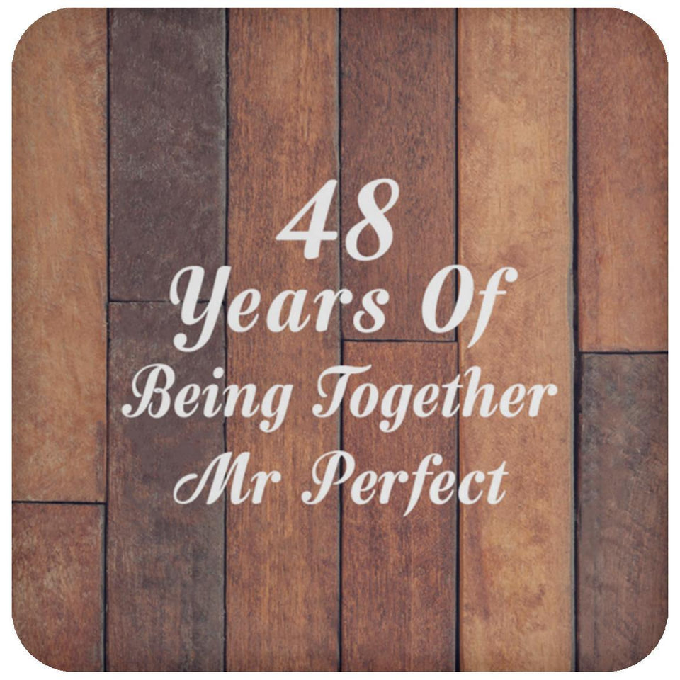 48th Anniversary 48 Years Of Being Mr Perfect - Drink Coaster E
