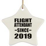 Flight Attendant Since 2019 - Star Ornament