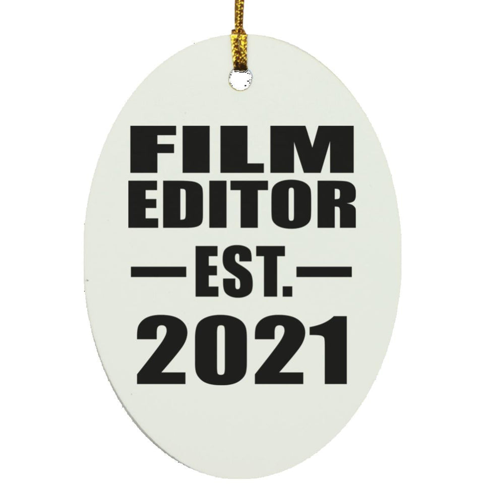 Film Editor Established EST. 2021 - Oval Ornament