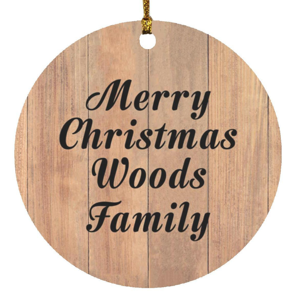 Merry Christmas Woods Family - Circle Ornament C