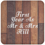 First Year As Mr & Mrs Hill - Drink Coaster E