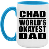 Chad World's Okayest Dad - 15oz Accent Mug Blue