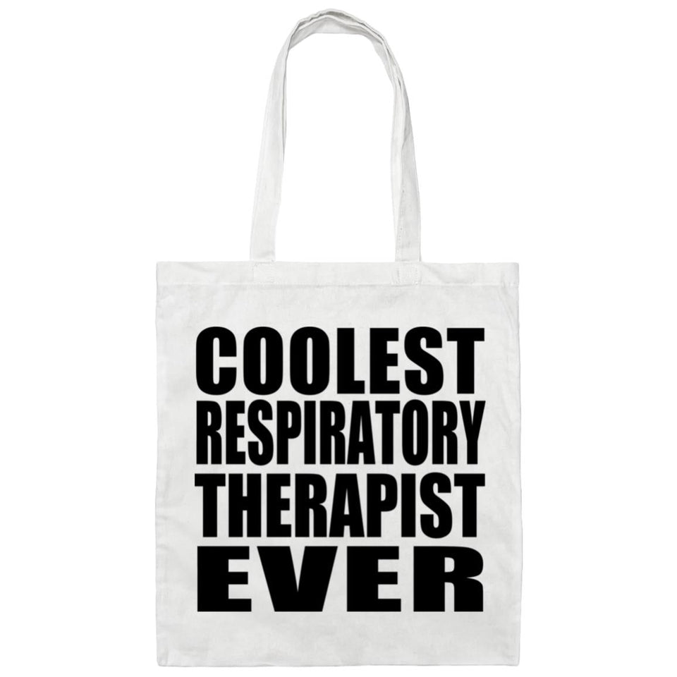Coolest Respiratory Therapist Ever - Tote Bag White