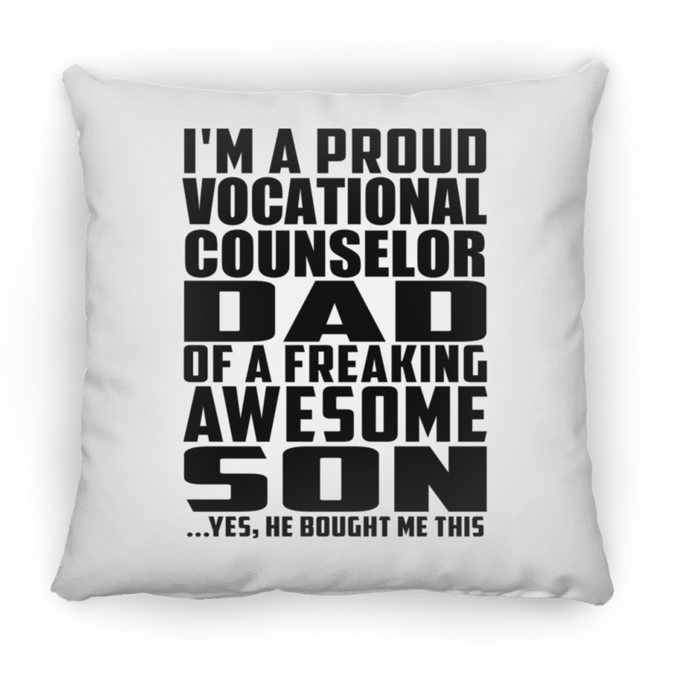 Proud Vocational Counselor Dad Of Awesome Son - Throw Pillow