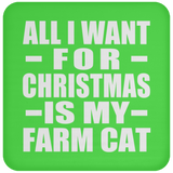 All I Want For Christmas Is My Farm Cat - Coaster