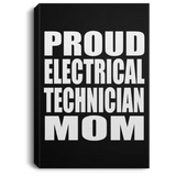 Proud Electrical Technician Mom - Canvas Portrait