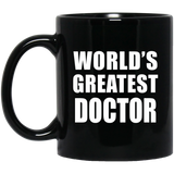 World's Greatest Doctor - 11 Oz Coffee Mug Black