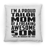 Proud Tailor Mom Of Awesome Son - Throw Pillow