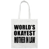 World's Okayest Mother In Law - Tote Bag White