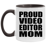 Proud Video Editor Mom - 11oz Accent Mug Black