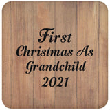 First Christmas As Grandchild 2021 - Drink Coaster C