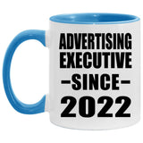 Advertising Executive Since 2022 - 11oz Accent Mug Blue
