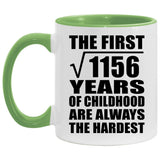 34th Birthday Square Root of 1156 Years of Childhood - 11oz Accent Mug Green