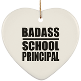 Badass School Principal - Heart Ornament