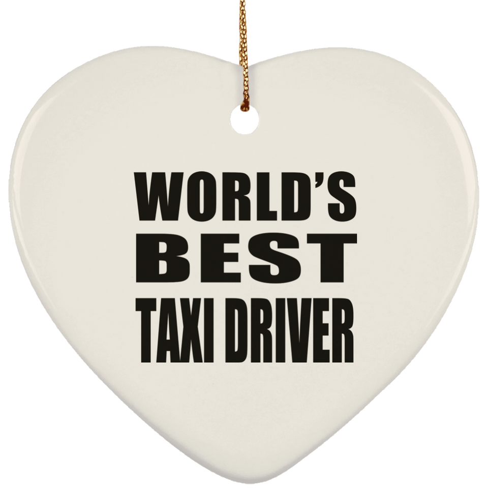 World's Best Taxi Driver - Heart Ornament