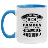 I Am Not Rich & Famous, But I Have Invaluable Grandchildren - 11oz Accent Mug Blue