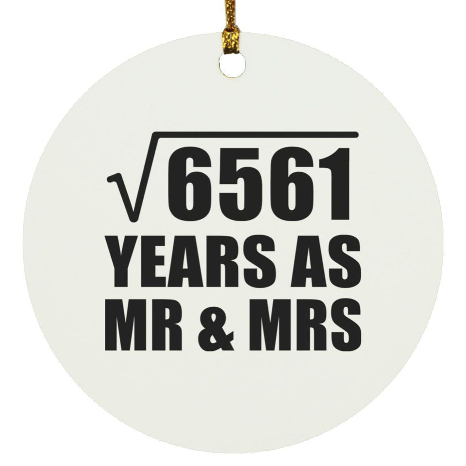 81st Anniversary Square Root of 6561 Years As Mr & Mrs - Circle Ornament