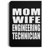 Mom Wife Engineering Technician - Canvas Portrait