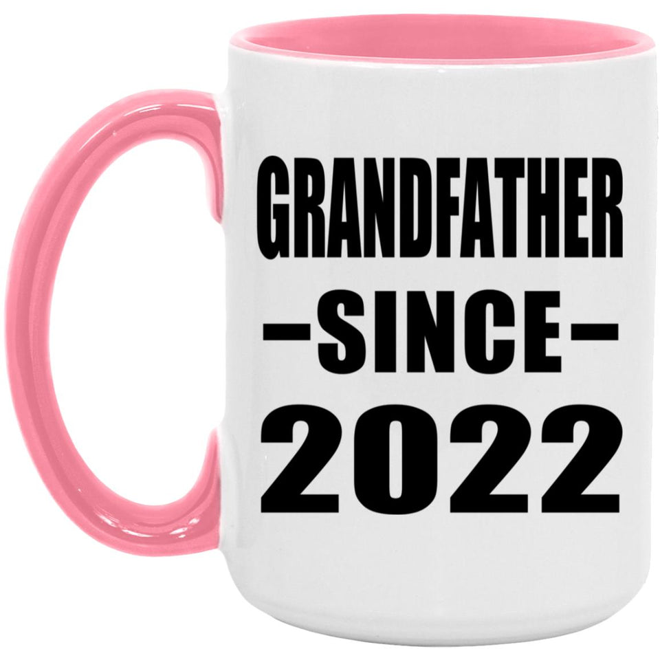Grandfather Since 2022 - 15oz Accent Mug Pink