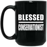 Blessed Conservationist - 15oz Coffee Mug Black