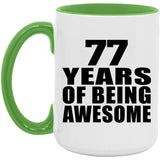 77th Birthday 77 Years Of Being Awesome - 15oz Accent Mug Green
