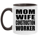 Mom Wife Construction Worker - 11oz Accent Mug Black