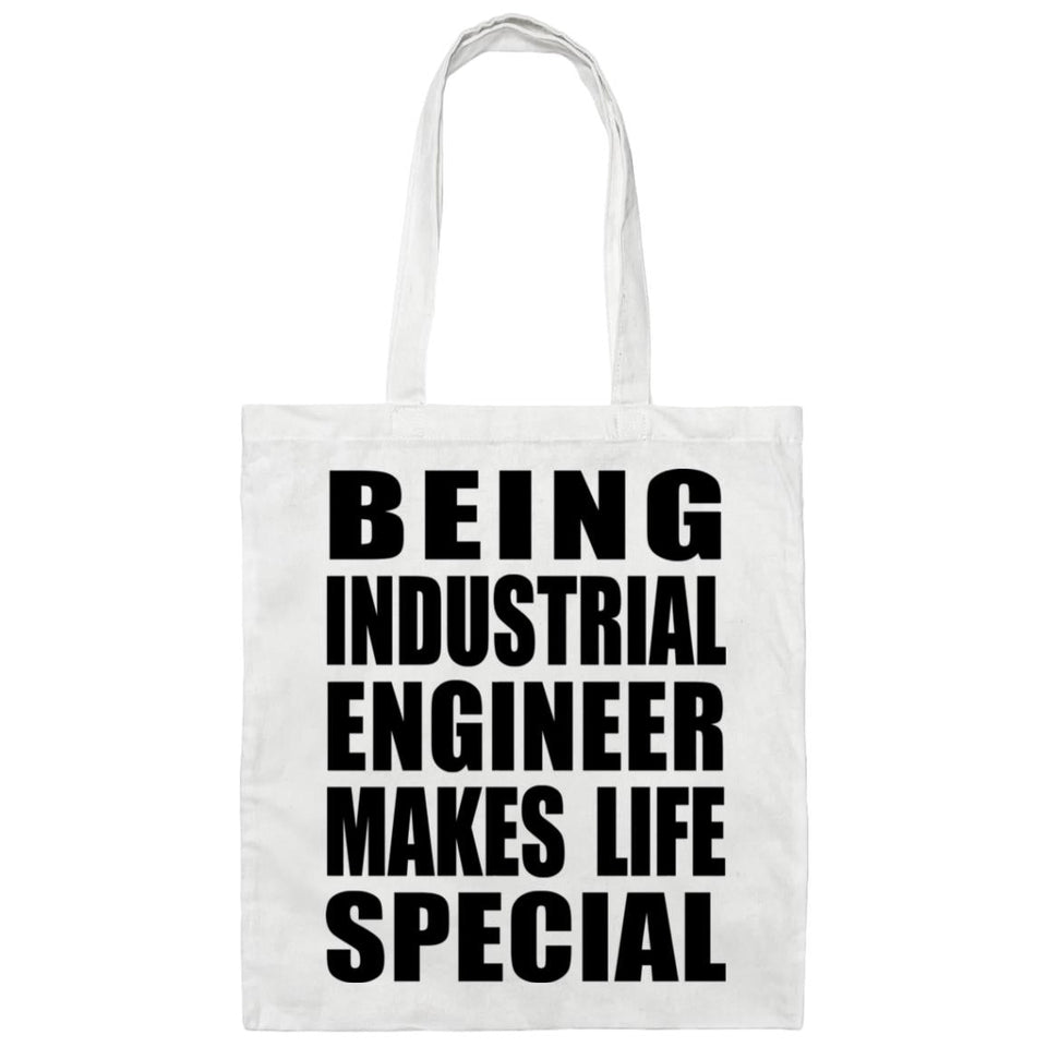 Being Industrial Engineer Makes Life Special - Tote Bag White