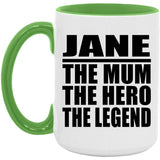 Jane The Mum The Hero The Legend - 15oz Accent Mug Green